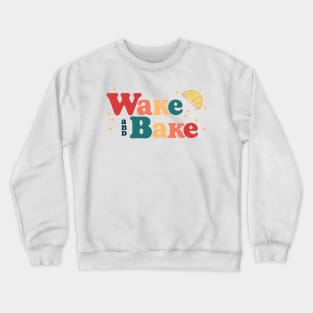 Wake and Bake Crewneck Sweatshirt